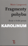 Fragmenty pohybu (Eseje z české poezie) - obálka