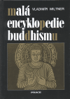 Malá encyklopedie buddhismu - obálka