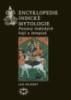 Encyklopedie indické mytologie (kniha, vázaná) - obálka