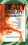 Beaty, bigbeaty, breakbeaty - obálka