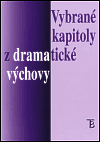 Vybrané kapitoly z dramatické výchovy - obálka