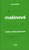Mašínové. Zpráva o dvou generacích - obálka