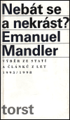 Nebát se a nekrást? (Výběr za statí a článků z let 1995/1998) - obálka