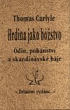 Hrdina jako božstvo (Odin, pohanství a skandinávské báje) - obálka