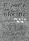 Filosofie posledních let před koncem filosofie - obálka
