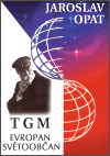 T. G. Masaryk  - Evropan, světoobčan - obálka