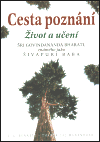 Cesta poznání (Život a učení Šri Govindananda Bharati známého jako Šivapuri Baba) - obálka