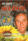 Můj život s alternativní medicínou