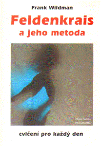 Feldenkrais a jeho metoda - cvičení pro každý den - obálka