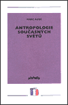Obálka titulu Antropologie současných světů