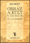 Obraz a kult v Čechách 17. a 18. století - obálka