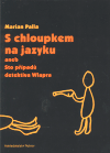 S chloupkem na jazyku - obálka