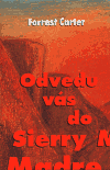 Obálka titulu Odvedu vás do Sierry Madre