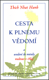 Cesta k plnému vědomí a uvedení do metody meditace v chůzi