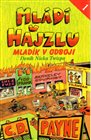 Mládí v hajzlu I.