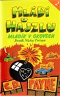 Mládí v hajzlu II.