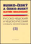 Rusko-český a česko-ruský slovník neologizmů - obálka