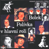 Bolek Polívka v hlavní roli - obálka