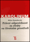 Právní odpovědnost za ztráty na životním prostředí - obálka