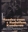 Rendez-vous s Rudolfem Kunderou - obálka