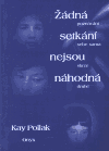 Žádná setkání nejsou náhodná - obálka