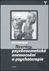 Neurózy, psychosomatická onemocnění a psychoterapie - obálka