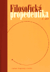 Filosofická propedeutika 1. díl - obálka