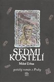 Sedmikostelí (gotický román z Prahy) - obálka