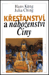 Křesťanství a náboženství Číny - obálka