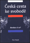 Česká cesta ke svobodě - obálka