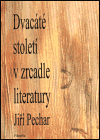 Dvacáté století v zrcadle literatury - obálka