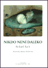 Nikdo není daleko - obálka