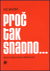 Proč tak snadno ... - obálka