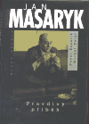 Jan Masaryk - Pravdivý příběh - obálka