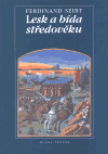 Lesk a bída středověku - obálka