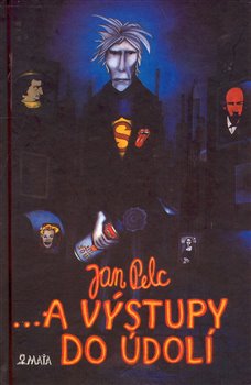 Obálka titulu ... a výstupy do údolí