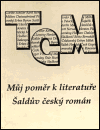 Můj poměr k literatuře. Šaldův román - obálka