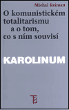 O komunistickém totalitarismu a o tom, co s ním souvisí - obálka