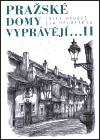 Pražské domy vyprávějí... II.