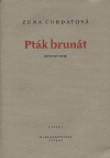 Pták brunát ((zvrácené sonety)) - obálka