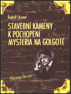Stavební kameny k pochopení mystéria na Golgotě - obálka