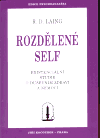 Rozdělené Self (Existenciální studie o duševním zdraví a nemoci) - obálka