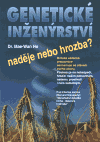 Genetické inženýrství naděje, nebo hrozba? - obálka