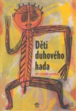 Děti Duhového hada (Mýty, legendy a vyprávění Austrálců) - obálka