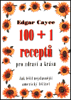 100+1 receptů Edgara Cayceho - obálka