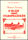 O mládí téměř staropražském (1894-1914) - obálka