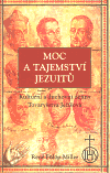 Obálka titulu Moc a tajemství Jezuitů