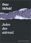 Jeden den stárnutí