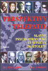 Perspektivy telepatie (Slavné psychotronické fenomény 20. století) - obálka