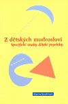 Z dětských mudrosloví (Specifické znaky dětské mluvy) - obálka